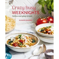 (영문도서)Crazy Busy Weeknights: Genius Everyday Recipes Hardcover, Ryland Peters & Small, English, 9781788797528 Ryland Peters & Small, English, 9781788797528