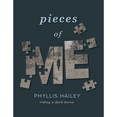 Pieces of Me: Riding a Dark Horse Paperback, Balboa Press, English, 9781982256197