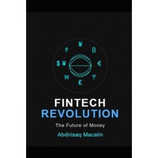 (영문도서) Fintech Revolution: The Future of Money Paperback, Independently Published, English, 9798312029086