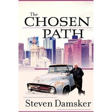 (영문도서) The Chosen Path Paperback, Steven. Damsker, English, 9798218073176