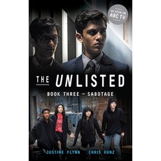 (영문도서) The Unlisted: Sabotage (Book 3) Paperback, Lothian Children's Books, English, 9780734419590