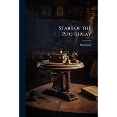 (영문도서)Stars of the Photoplay Paperback, Hutson Street Press, English, 9781025222639