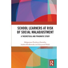(英文圖書)School Learners at Risk of Social Maladjustment: A Theoretical and Pragmatic Study 平裝版, 英文, Routledge