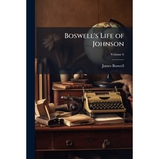 (영문도서)Boswell's Life of Johnson; Volume 6 Paperback, Nabu Press, English, 9781145495678