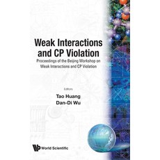 (영문도서)Weak Interactions & Cp Violation Hardcover, World Scientific Publishing..., English, 9789810201050