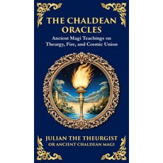 (英文圖書)The Chaldean Oracles: Mystical Wisdom of the Cosmos and Divine Realms (Deluxe Ha... 精裝版, Library of Alexandria, 英文