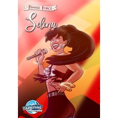 (영문도서) Female Force: Selena Paperback, Tidalwave Productions, English, 9781955712675