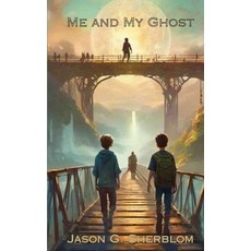 (영문도서) Me and My Ghost Paperback, Independently Published, English, 9798329889048
