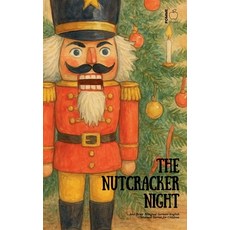 (영문도서)The Nutcracker Night And Other Bilingual German-English Christmas Stories for Ch... Paperback, Pomme Bilingual, English, 9798227736925