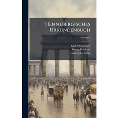 (영문도서)Hennebergisches Urkundenbuch Hardcover, Hutson Street Press, English, 9781024766059