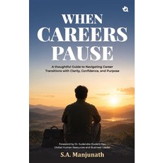 (英文圖書)When Careers Pause: A Thoughtful Guide to Navigating Career Transitions with Cla... 平裝版, Qurate Books, 英文