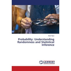(영문도서) Probability: Understanding Randomness and Statistical Inference Paperback, LAP Lambert Academic Publis..., English, 9786208419684