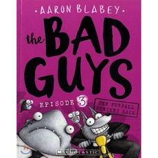 The Bad Guys Episode 3: in The Furball Strikes Back, Scholastic