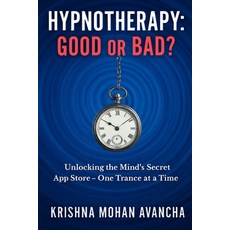 (英文圖書)Hypnotherapy: Good or Bad?: Unlocking the Mind's Secret App Store-One Trance at... 平裝版, Independently Published, 英文