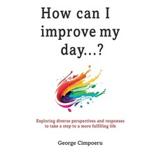 (영문도서)How can I improve my day...? Paperback, Maple Publishers, English, 9781835385302