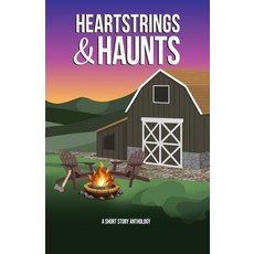 (영문도서)Heartstrings & Haunts Paperback, Mountains & Manuscripts, English, 9798985719963