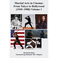 (英文圖書)Martial Arts in Cinema: From Tokyo to Hollywood (1945-1988) Volume 1 平裝版, BearManor Media, 英文