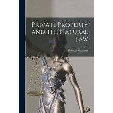 (영문도서) Private Property and the Natural Law Paperback, Hassell Street Press, English, 9781014623522
