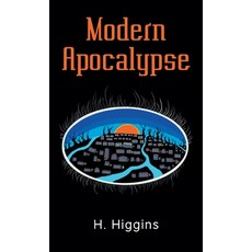 (영문도서)Modern Apocalypse Hardcover, Archway Publishing, English, 9781665796569