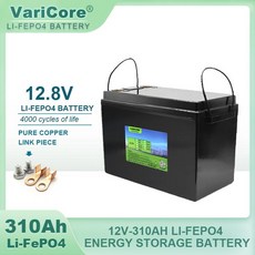 VariCore 12v12.8V 180Ah 120Ah 310Ah LiFePO4 배터리 RV 캠핑카용 리튬 철 포스파 오프로드 오프 그리드 솔라풍 배터리, [07] 12.8V 310AH-LCD