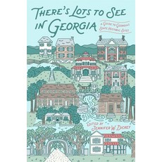 (英文圖書)There's Lots to See in Georgia: A Guide to Georgia's State Historic Sites 精裝版, University of Georgia Press, 英文