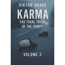 (英文圖書)Karma - The Final Trick of the Spirits? 平裝版, Independently Published, 英文