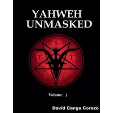 (英文圖書)Yahweh Unmasked - Volume 1 平裝版, Publications and Company, 英文