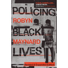 (영문도서)Policing Black Lives: State Violence in Canada from Slavery to Present Paperback, Duke University Press, English, 9781478033073