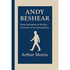 (영문도서)Andy Beshear: From Aspiration to Reality-The Story of an Unsung Hero Paperback, Independently Published, English, 9798265691460