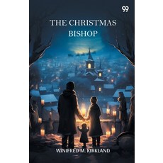 (영문도서)The Christmas Bishop Paperback, Double 9 Books, English, 9789371468350