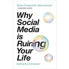 (영문도서)Why Social Media is Ruining Your Life Paperback, Cassell, English, 9781788401302