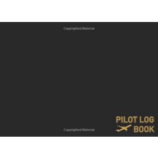 파일럿 로그북: 파일럿 비행 로그북 | 파일럿 남성용 트레이닝 선물 | 파일럿 여성용 보이프렌드를 위한 비행기 선물 | 드론 비행 및 유지 보수 ... 항공기 제트 헬리콥터에
