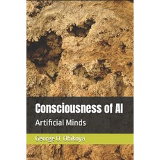 (영문도서)Consciousness of AI: Artificial Minds Paperback, Independently Published, English, 9798242149359