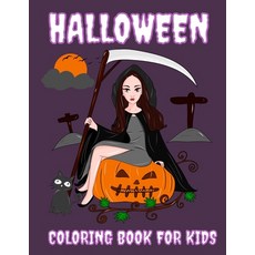 Halloween Coloring Book for Kids: Halloween Gifts for Kids Teens Halloween Kids Books with funny C... Paperback, Independently Published