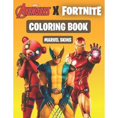 Avengers X Fortnite Coloring Book ( Marvel Skins ): 50 illustrations featuring Fortnite Chapter 2 Ma... Paperback, Independently Published, English, 9798694412773
