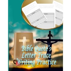 Bible Quotes Letter Trace Writing Practice: Bible Verses Cursive Handwriting Gratitudes Prayers Prac... Paperback, Independently Published, English, 9798561676444