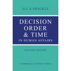 Decision Order and Time in Human Affairs, Cambridge University Press