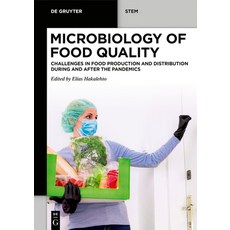 (영문도서) Microbiology of Food Quality: Challenges in Food Production and Distribution During and After... Paperback, de Gruyter, English, 9783110724929