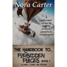 Forbidden Places: Islands Towns and Nature Paperback, Independently Published, English, 9798701369847