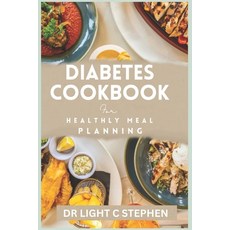 (영문도서) Diabetes Cookbook for Healthy Meal Planning Paperback, Independently Published, English, 9798863057545