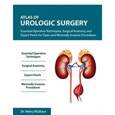 (영문도서)Atlas of Urologic Surgery: Essential Operative Techniques Surgical Anatomy and... Paperback, Independently Published, English, 9798243403511