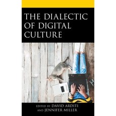 (영문도서) The Dialectic of Digital Culture Hardcover, Lexington Books, English, 9781498589864