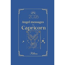 (英文圖書)Angel messages for Capricorn 2026 By Kelliena: Daily messages from your angels 平裝版, Independently Published, 英文