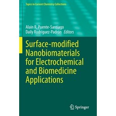 (영문도서) Surface-Modified Nanobiomaterials for Electrochemical and Biomedicine Applications Paperback, Springer, English, 9783030555047