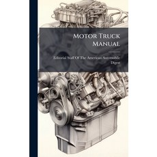 (영문도서)Motor Truck Manual Hardcover, Hutson Street Press, English, 9781023911016