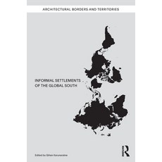 (영문도서) Informal Settlements of the Global South Paperback, Routledge, English, 9781032043111