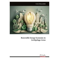 (영문도서)Renewable Energy Economic in Archipelago Areas Paperback, Eliva Press, English, 9789999325387