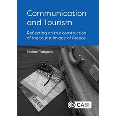 (英文圖書)Communication and Tourism: Reflecting on the Construction of the Tourist Image o... 精裝版, Cab International, 英文