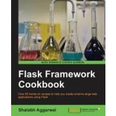 Flask Framework Cookbook, Packt Publishing