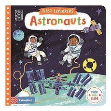 Astronauts : First Explorers, Macmillan Children's Books